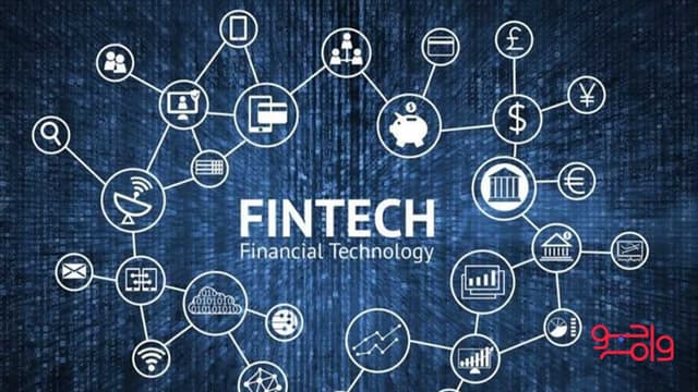 فین تک چیست؟ بررسی انواع فین تک